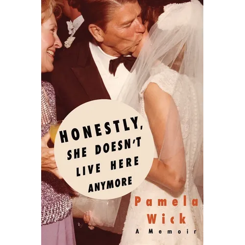 Honestly, She Doesn't Live Here Anymore - Hardcover