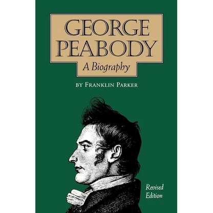George Peabody, A Biography - Paperback