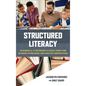 Structured Literacy: Teaching K-12 Students to Read Using the Science of Reading and Explicit Instruction - Hardcover