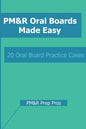 PM&R Oral Boards Made Easy: 20 Oral Board Practice Cases - Paperback