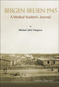 Bergen-Belsen 1945: A Medical Student's Journal - Hardcover