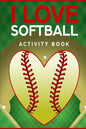 I Love Softball Activity Book: Roadtrip Travel Games On The Go (Pocket Edition) - Paperback