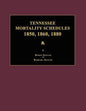 Tennessee Mortality Schedules 1850, 1860, 1880 - Paperback