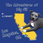 The Adventures of Big Sil Los Angeles, CA: Children's Book - Paperback