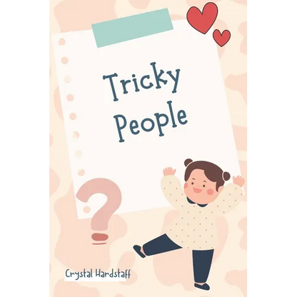 Tricky People: The New Way To Talk To Your Child About 'Stranger Danger' - Paperback