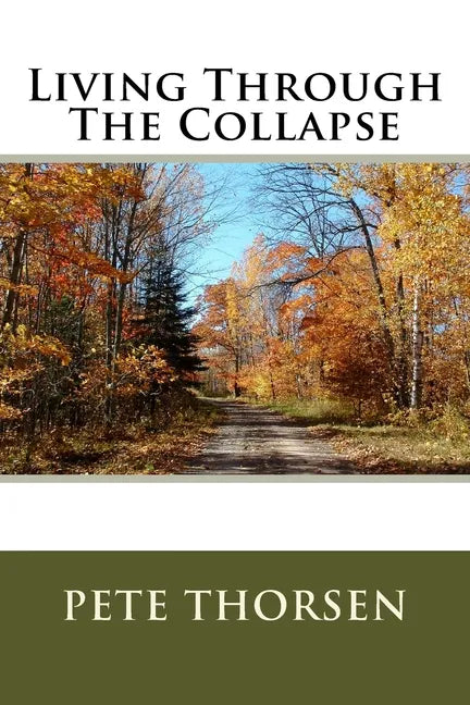 Living Through The Collapse - Paperback