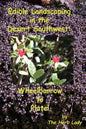 Edible Landscaping in the Desert Southwest: Wheelbarrow to Plate - Paperback
