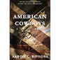 American Cowboys - Hardcover