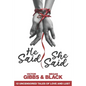He Said, She Said: 12 Uncensored Tales of Love and Lust - Paperback