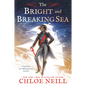 The Bright and Breaking Sea - Paperback
