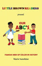 Little Brown Readers present Our ABC's Famous Men in History - Paperback