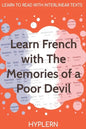 Learn French with The Memories of a Poor Devil: Interlinear French to English - Paperback