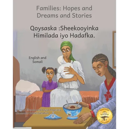 Families: Hopes and Dreams and Stories in Somali and English - Paperback