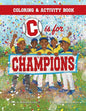 C is for Champions Coloring and Activity Book - Paperback