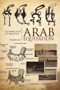 Arab Equitation: Its Principles Its Practice - Paperback