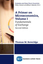 A Primer on Microeconomics, Second Edition, Volume I: Fundamentals of Exchange - Paperback