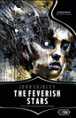 The Feverish Stars: New and Uncollected Stories - Paperback
