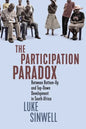 The Participation Paradox: Between Bottom-Up and Top-Down Development in South Africa Volume 5 - Hardcover