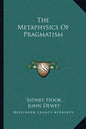 The Metaphysics of Pragmatism - Paperback