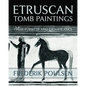 Etruscan Tomb Paintings (Facsimile Reprint) - Paperback