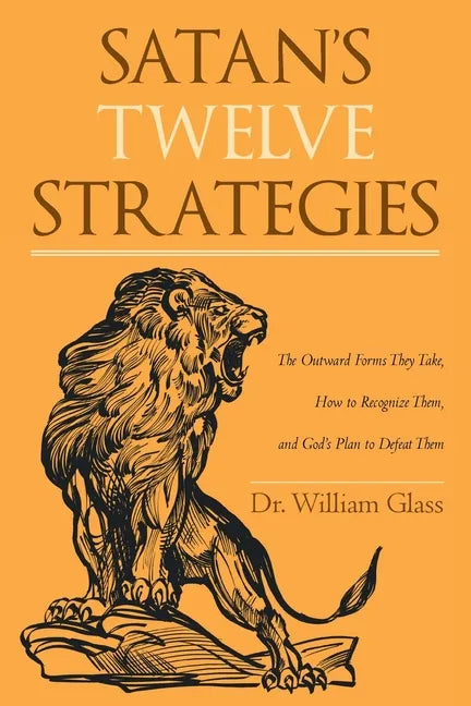 Satan's Twelve Strategies - Paperback