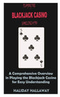 Playing the Blackjack Casino Game like a Pro - Paperback