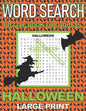 Word Search Puzzle Book for Adults Halloween: LARGE PRINT Word Searches with a Spooky Holiday theme. Makes a great gift. - Paperback