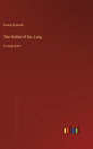 The Wallet of Kai Lung: in large print - Hardcover