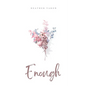 Enough - Paperback