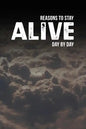 Reasons to Stay Alive: Day by Day - Paperback