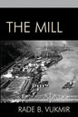 The Mill - Paperback