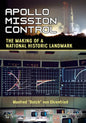 Apollo Mission Control: The Making of a National Historic Landmark - Paperback