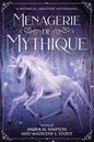 Menagerie de Mythique: A Mythical Creature Anthology - Paperback