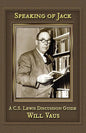 Speaking of Jack: A C. S. Lewis Discussion Guide - Paperback