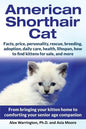 American Shorthair Cat: From bringing your kitten home to comforting your senior age companion - Paperback