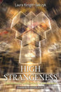 High Strangeness: Hyperdimensions and the Process of Alien Abduction - Paperback
