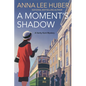 A Moment's Shadow - Paperback