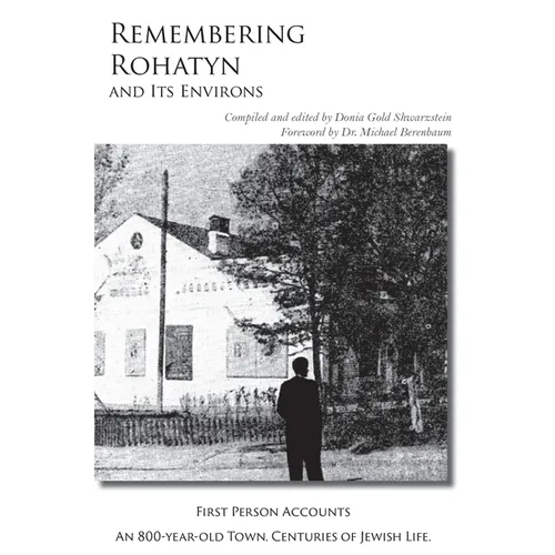 Remembering Rohatyn and Its Environs: 2nd Edition - Hardcover