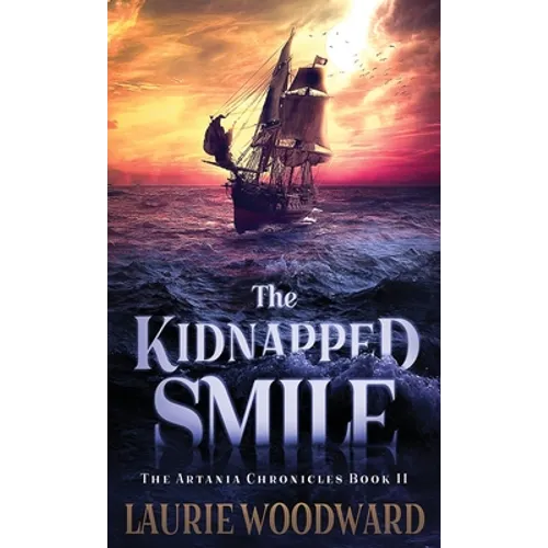 The Kidnapped Smile - Hardcover