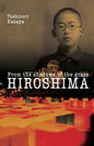 Hiroshima: From the shadows of the grass - Paperback