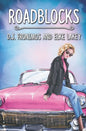 Roadblocks - Paperback