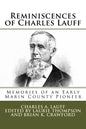 Reminiscences of Charles Lauff: Memories of an Early Marin County Pioneer - Paperback