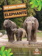 Elephants - Library Binding