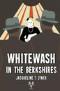 Whitewash in the Berkshires - Paperback