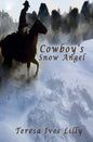 Cowboy's Snow Angel - Paperback