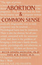 Abortion & Common Sense - Paperback