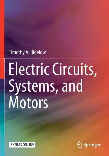 Electric Circuits, Systems, and Motors - Paperback