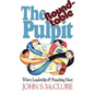 The Roundtable Pulpit: Where Leadership & Preaching Meet - Paperback