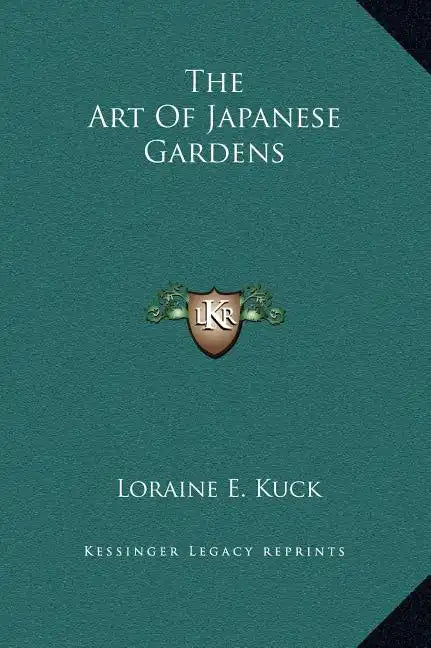 The Art of Japanese Gardens - Hardcover