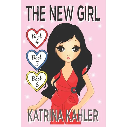 The New Girl - Books 4, 5 & 6 - Paperback